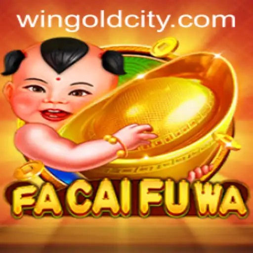 Exploring the World of FaCaiFuWa: The Enchanting Goldcity Adventure
